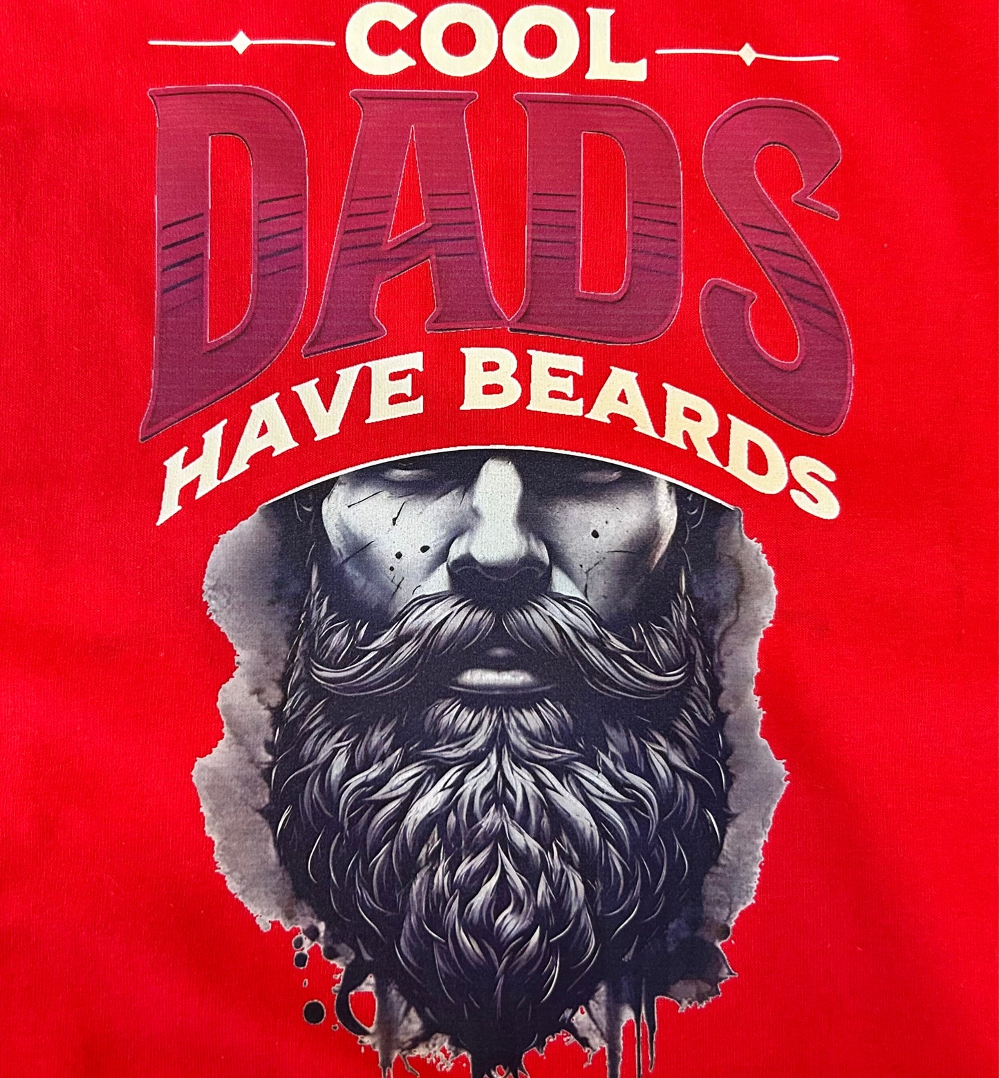 “Cool Dads Have Beards”