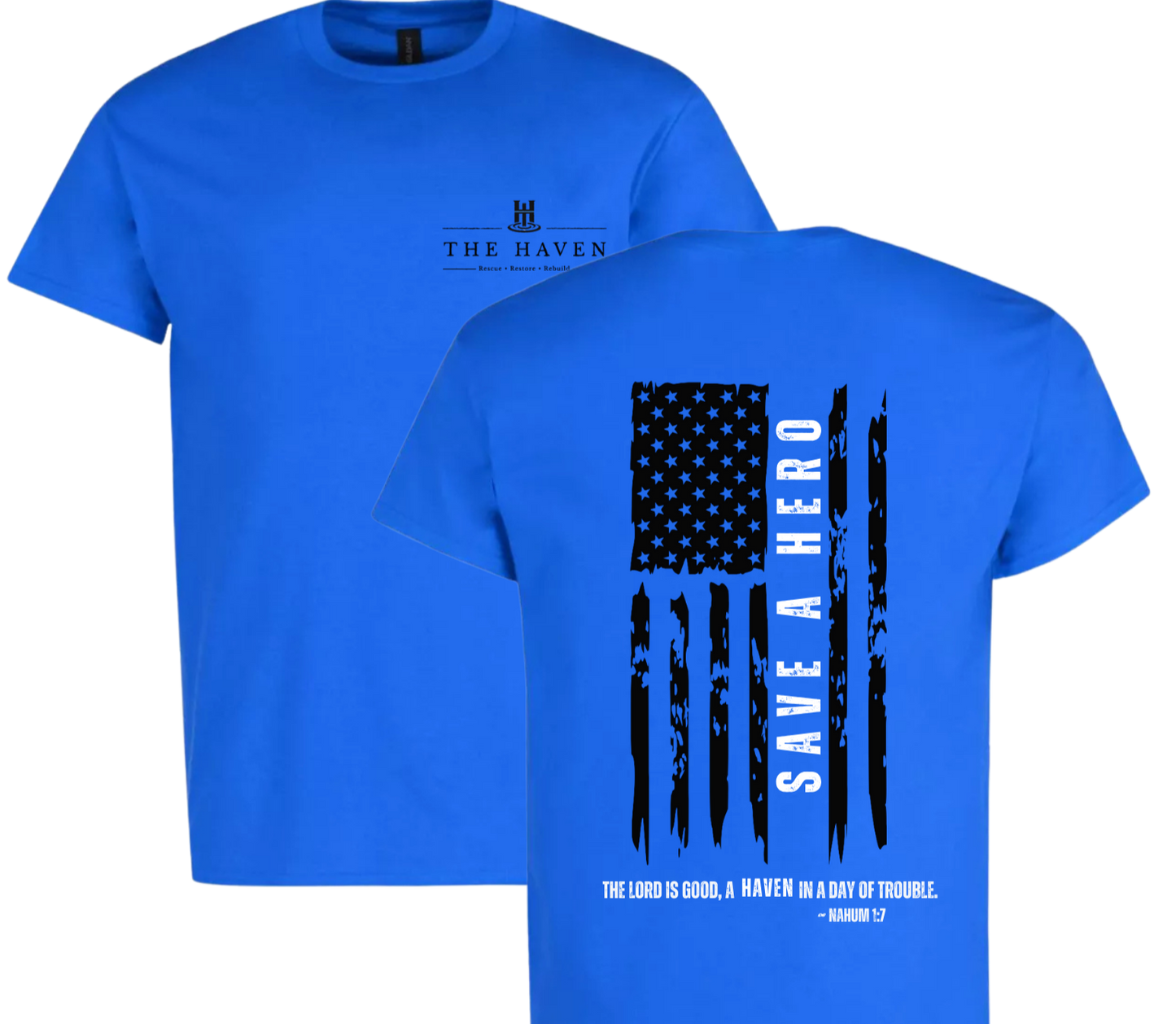 The Haven T-Shirts - Save a Life on Vertical Flag